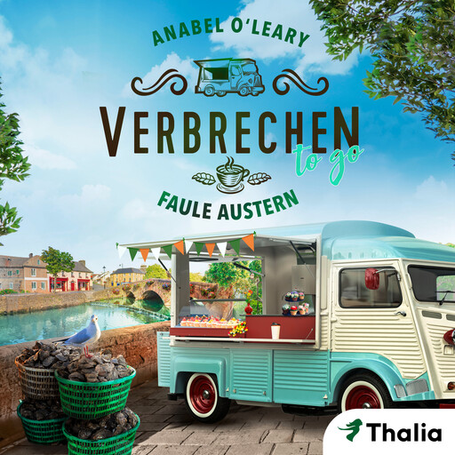 Verbrechen to go - Faule Austern, Anabel O'Leary
