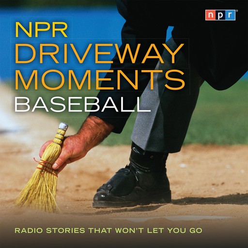 NPR Driveway Moments Baseball, NPR