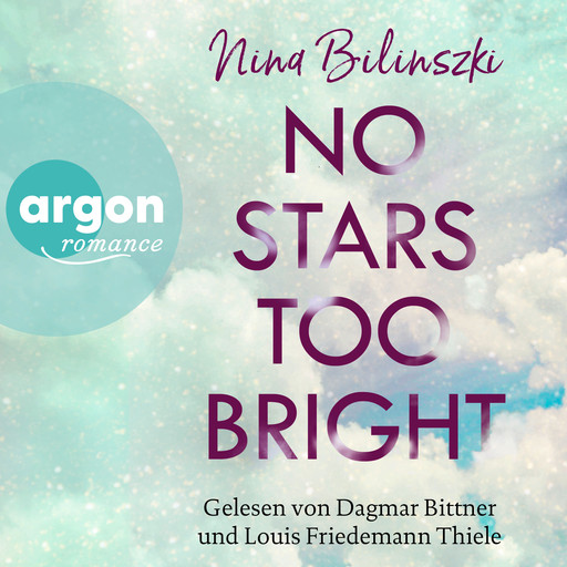 No Stars too bright - Love Down Under, Band 2 (Ungekürzte Lesung), Nina Bilinszki