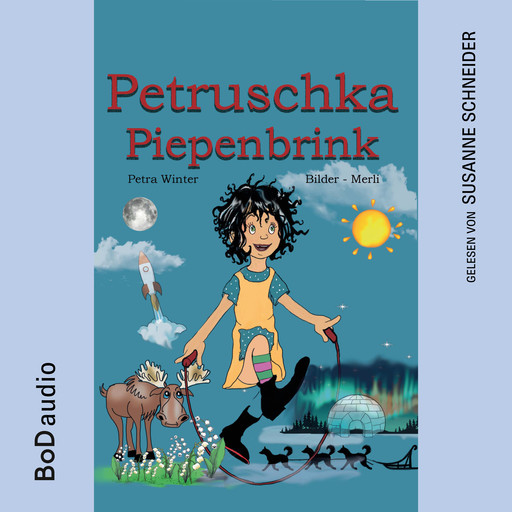 Petruschka Piepenbrink - Ein magisches Abenteuerbuch für Kinder ab 6 Jahren (Ungekürzt), Petra Winter