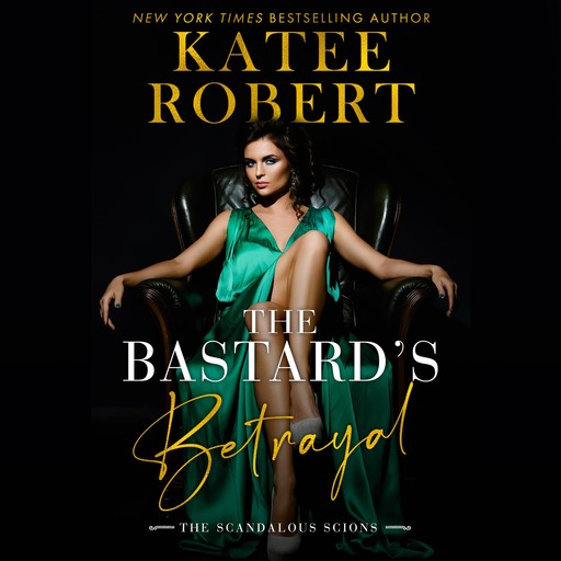 The Bastard's Betrayal, Katee Robert