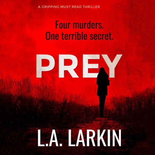 Prey, L.A. Larkin