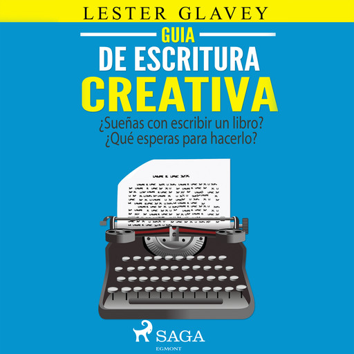 Guía de escritura creativa, Lester Glavey