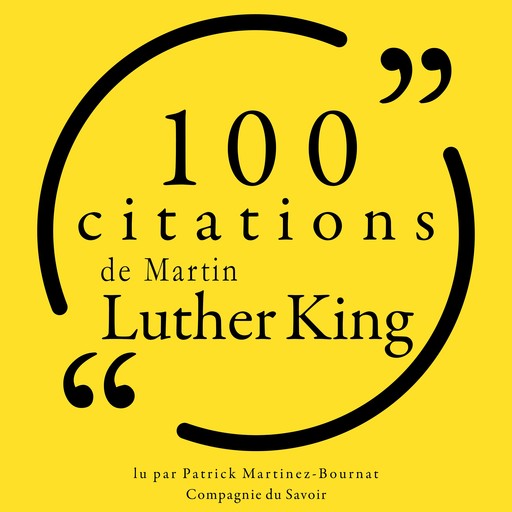 100 citations de Martin Luther King Jr., Martin Luther King