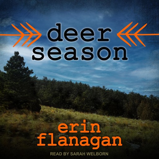 Deer Season, Erin Flanagan