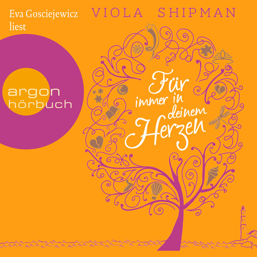 Für immer in deinem Herzen (Ungekürzte Lesung), Viola Shipman