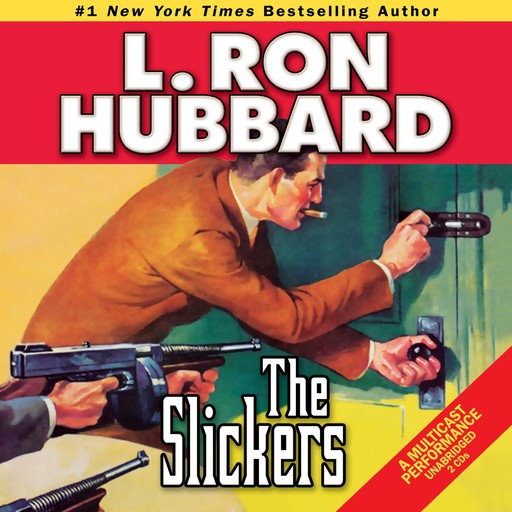 The Slickers, L.Ron Hubbard