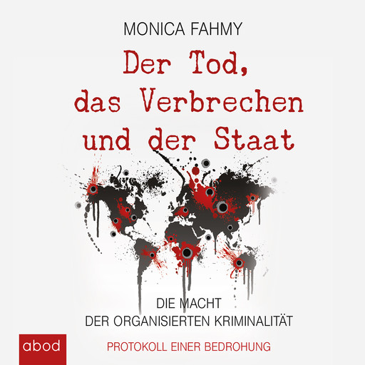 Der Tod, das Verbrechen und der Staat, Monica Fahmy