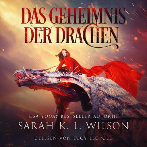 Das Geheimnis der Drachen (Tochter der Drachen 3) - Drachen Hörbuch, Sarah K.L. Wilson, Fantasy Hörbücher, Hörbuch Bestseller