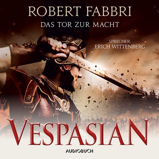 Vespasian: Das Tor zur Macht, Robert Fabbri