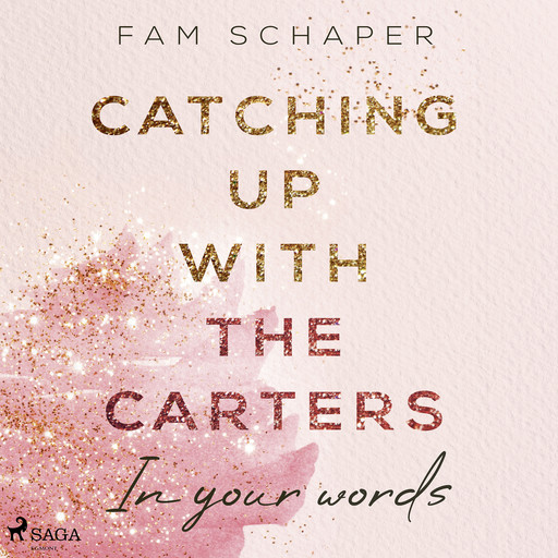 Catching up with the Carters – In your words (Catching up with the Carters, Band 2), Fam Schaper