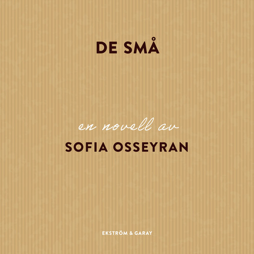 De små, Sofia Osseyran