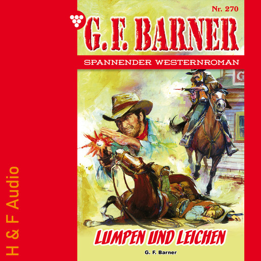 Lumpen und Leichen - G. F. Barner, Band 270 (ungekürzt), G.F. Barner