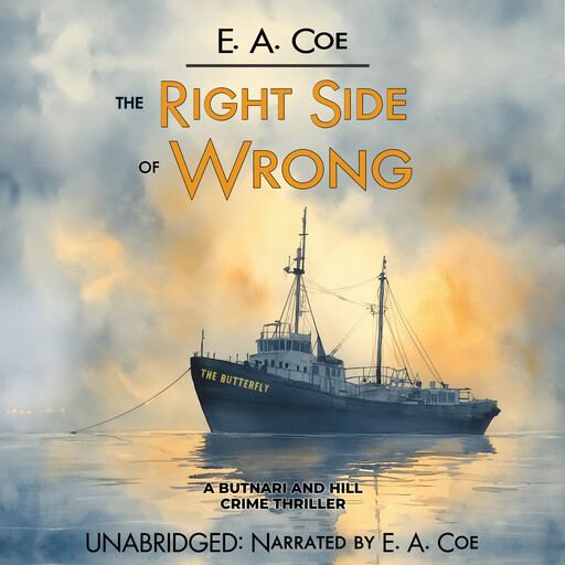 The Right Side of Wrong, E.A. Coe