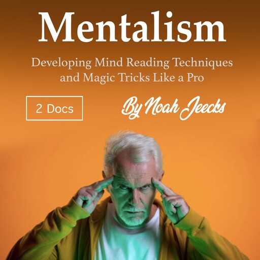 Mentalism, Noah Jeecks