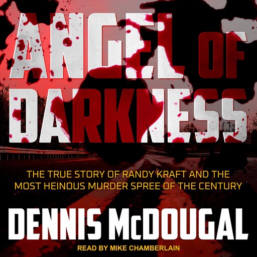 Angel of Darkness, Dennis McDougal