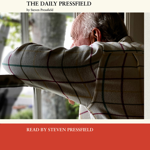 The Daily Pressfield, Steven Pressfield
