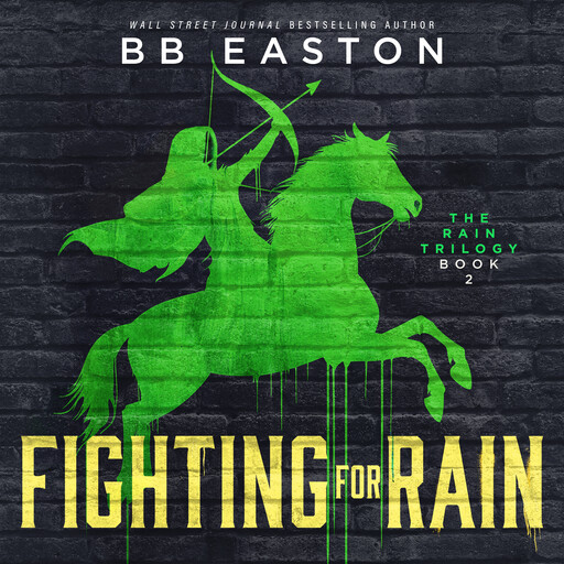 Fighting for Rain, BB Easton
