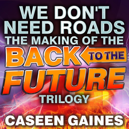We Don't Need Roads, Caseen Gaines