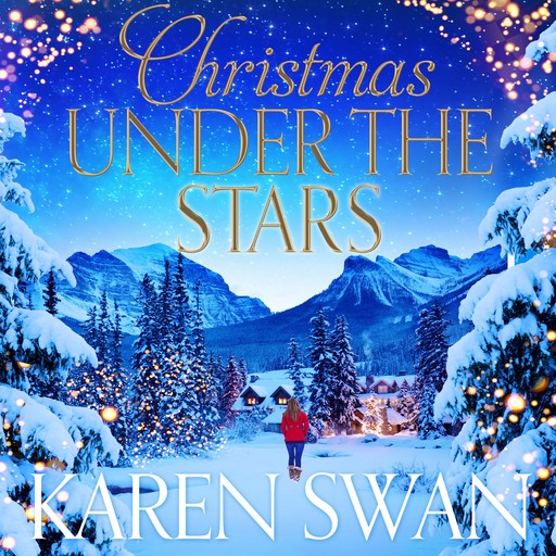 Christmas Under the Stars, Karen Swan