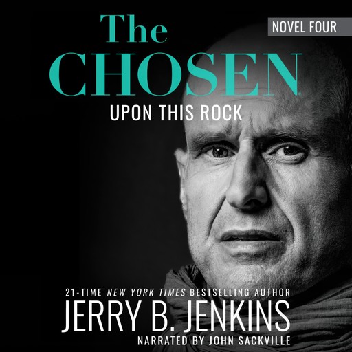The Chosen: Upon This Rock, Jerry B. Jenkins