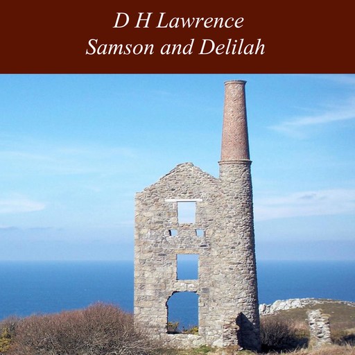 Samson and Delilah, David Herbert Lawrence