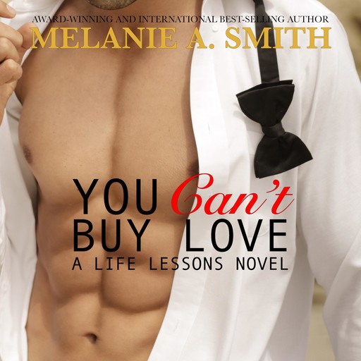 You Can't Buy Love, Melanie A. Smith