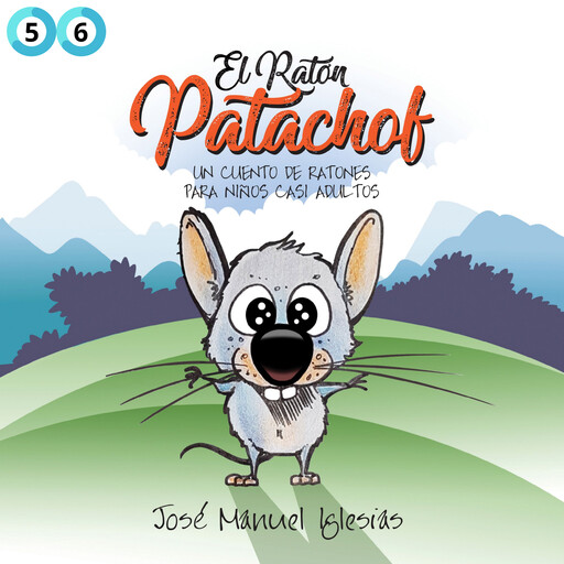 El ratón Patachof: Libro 3 (cuentos 5 y 6), José Manuel Iglesias Ricou, Óscar Pardo Martí, Epidemic Sound