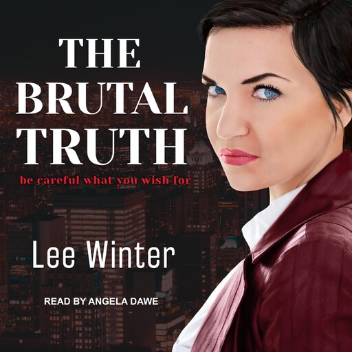 The Brutal Truth, Lee Winter