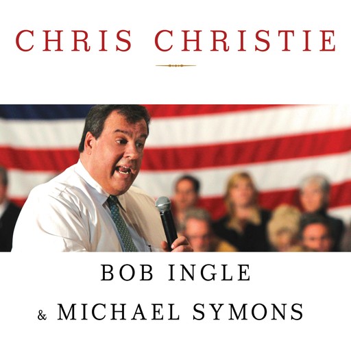 Chris Christie, Michael Symons, Bob Ingle