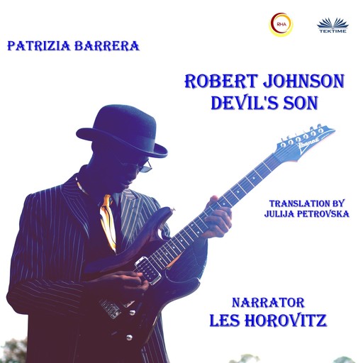 Robert Johnson Devil's Son, Patrizia Barrera