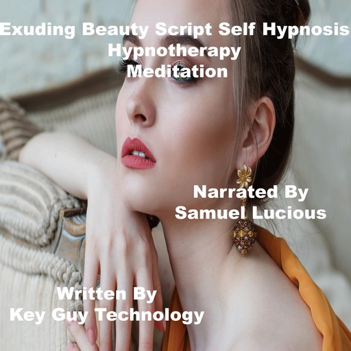 Exuding Beauty Self Hypnosis Hypnotherapy Meditation, Key Guy Technology