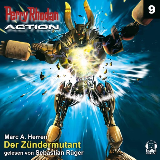Perry Rhodan Action 09: Der Zündermutant, Marc A. Herren