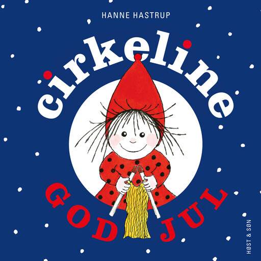 God jul Cirkeline, Hanne Hastrup