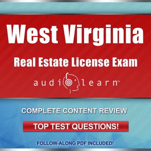 West Virginia Real Estate License Exam AudioLearn, AudioLearn Content Team