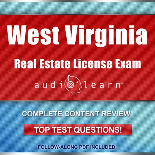 West Virginia Real Estate License Exam AudioLearn, AudioLearn Content Team