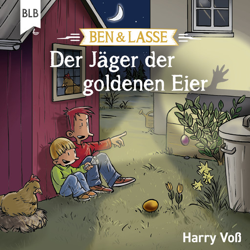 Ben und Lasse - Der Jäger der goldenen Eier, Harry Voß