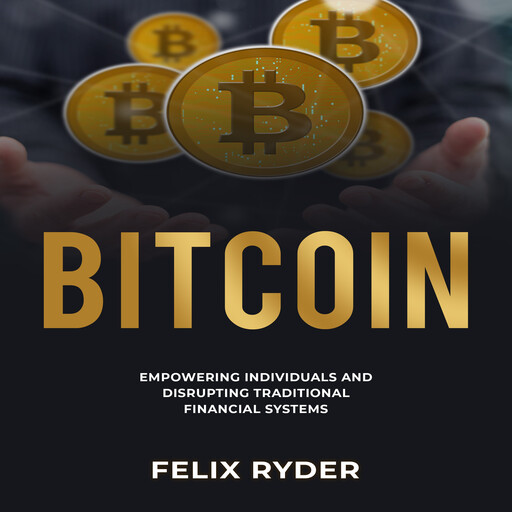Bitcoin, Felix Ryder