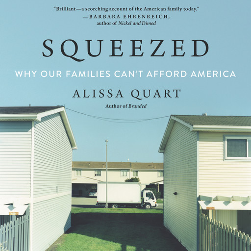 Squeezed, Alissa Quart