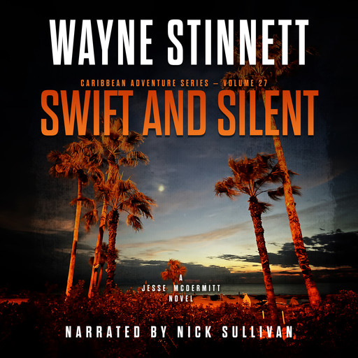 Swift and Silent, Wayne Stinnett