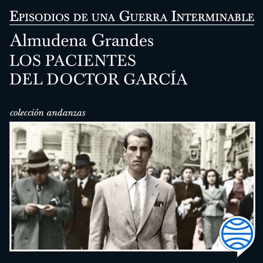 Los pacientes del doctor García, Almudena Grandes