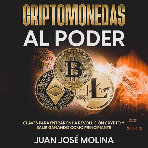 Criptomonedas al poder, Juan José Molina