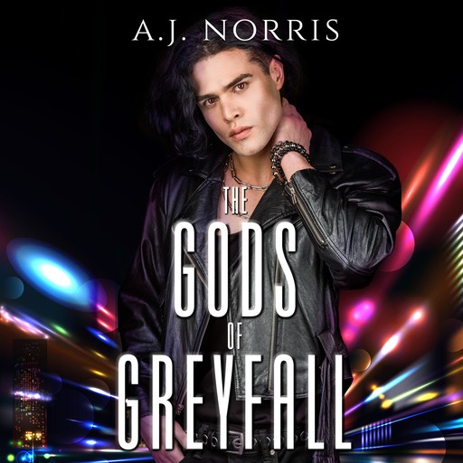 The Gods of Greyfall, A.J. Norris