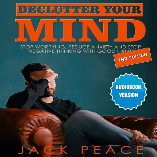 Declutter Your Mind (2nd edition), Jack Peace