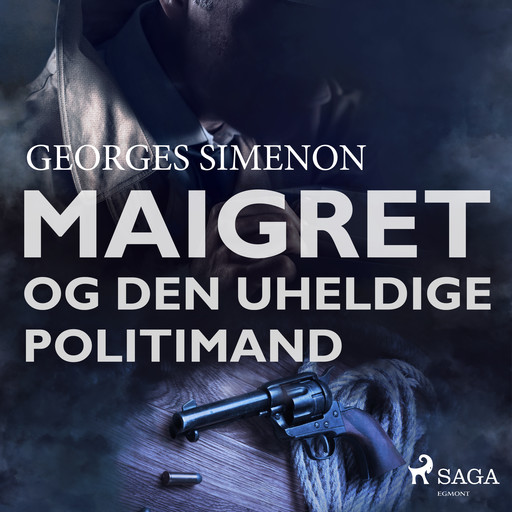 Maigret og den uheldige politimand, Georges Simenon