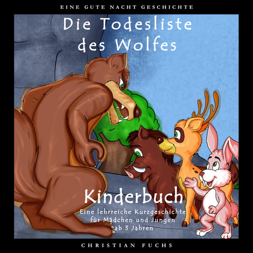 EINE GUTE NACHT GESCHICHTE - Die Todesliste des Wolfes, Christian Fuchs
