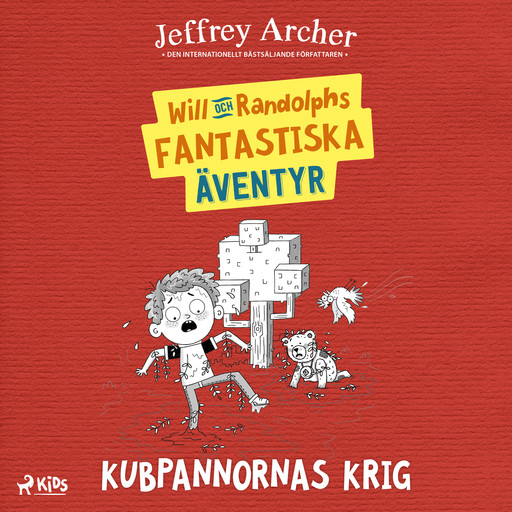 Will och Randolphs fantastiska äventyr – Kubpannornas krig, Jeffrey Archer