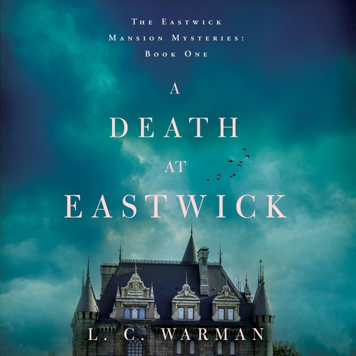 A Death at Eastwick, L.C. Warman