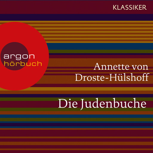 Die Judenbuche (Ungekürzte Lesung), Annette von Droste-Hülshoff