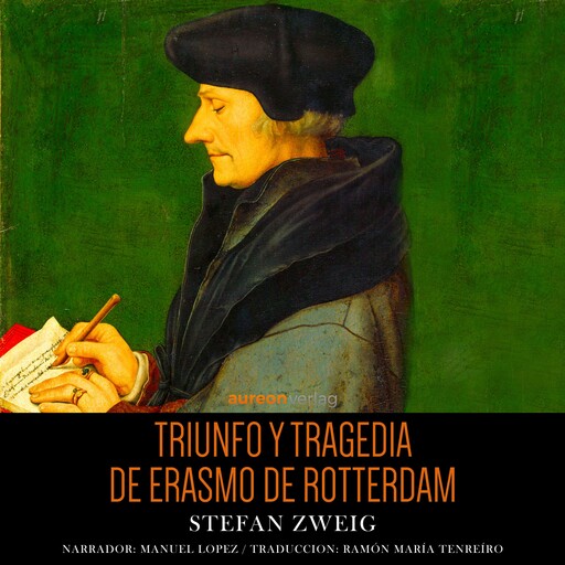 Triunfo y Tragedia de Erasmo de Rotterdam, Stefan Zweig, Ramón María Tenreíro